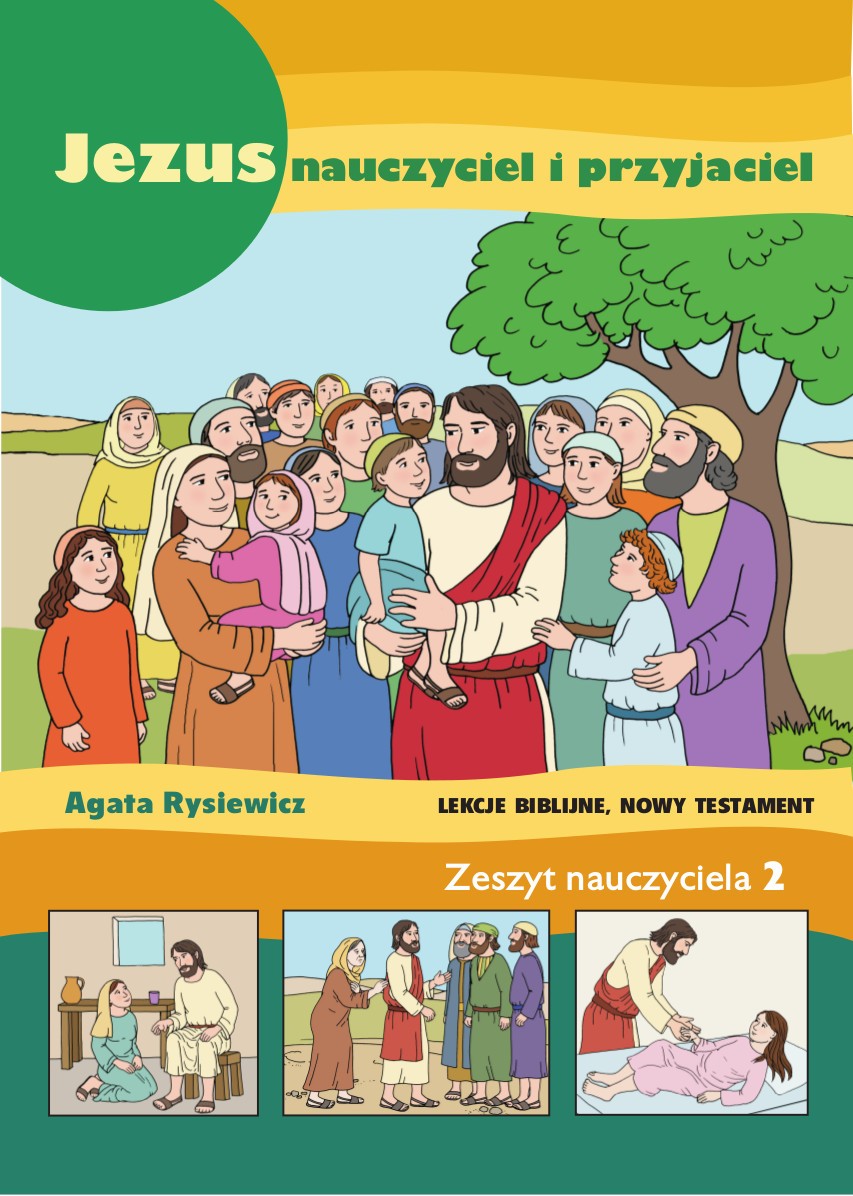 Jezus Nauczyciel i Przyjaciel – zeszyt nauczyciela (pdf)